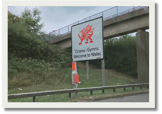 The welcome to Wales sign, coming from England.
