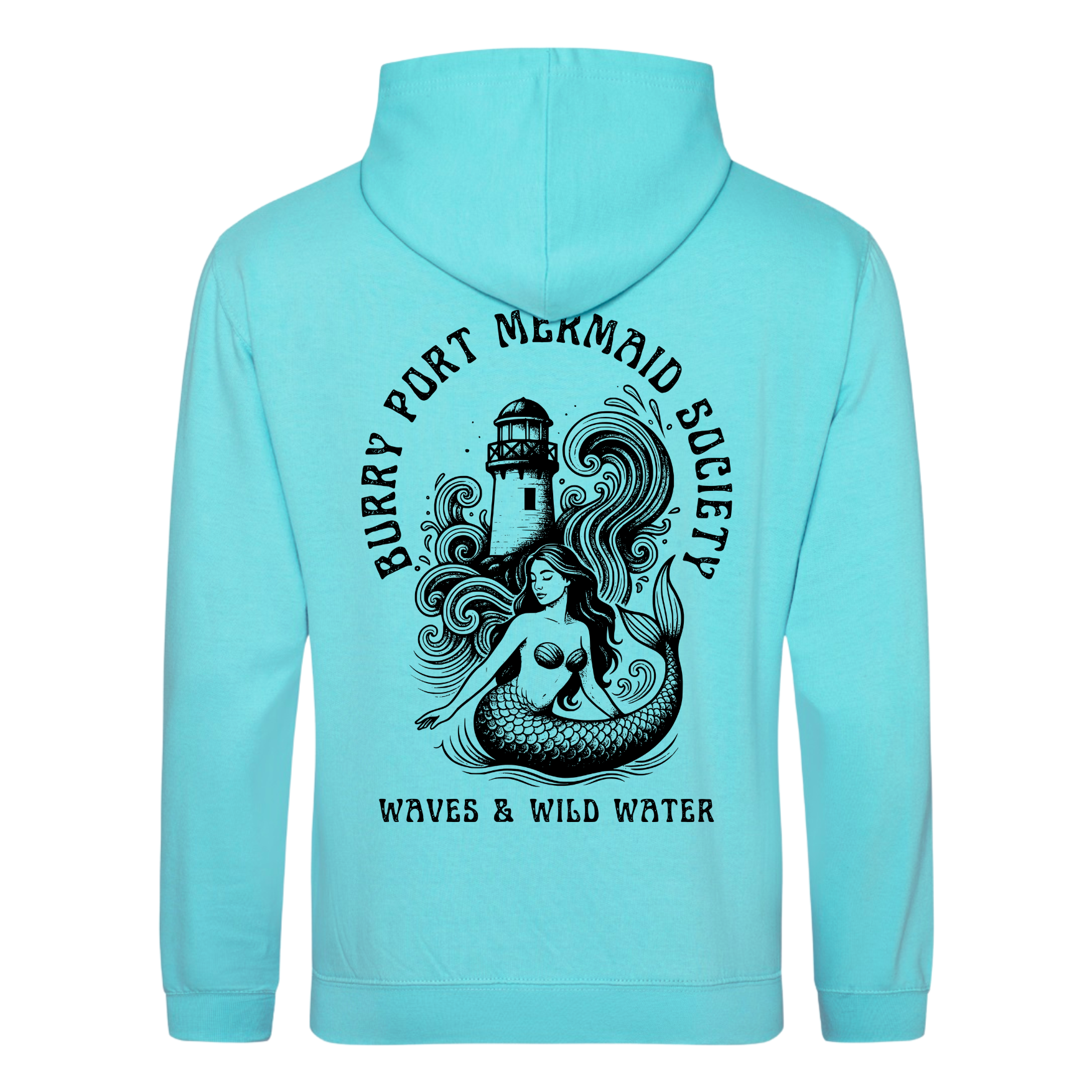 Lagoon blue hoodie featuring large Burry Port Mermaid Society mermaid and lighthouse design by Waves & Wild Water.